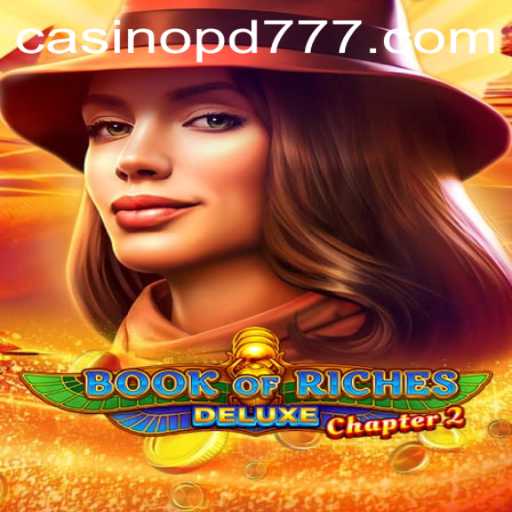 Exploring the Depths of Book of Riches Deluxe Chapter 2 - A Captivating Gaming Experience