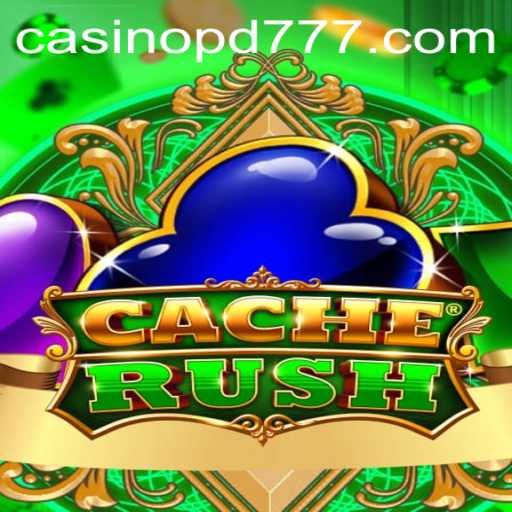 Discover the Thrills of CacheRush and the Excitement of pd777