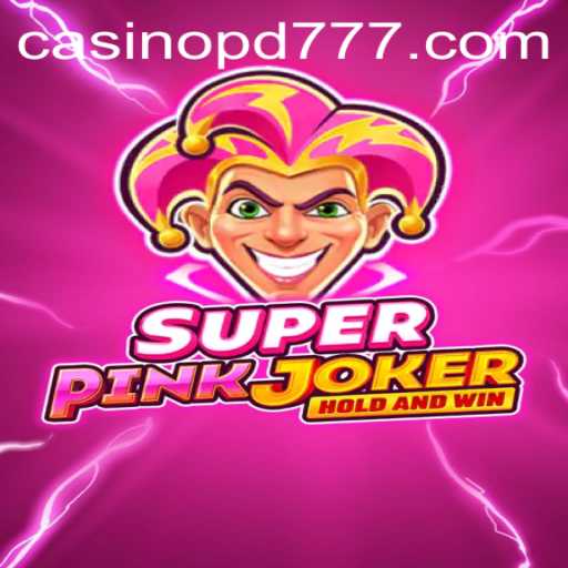 The Rise of SuperPinkJoker: A Thrilling New Game Experience with pd777